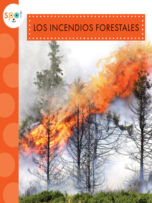 Title details for Los incendios forestales by Anastasia Suen - Available